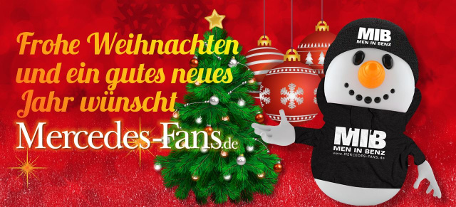 Ein schönes Weihnachtsfest und einen guten Rutsch: Die Mercedes-Fans.de-Redaktion wünscht frohe Weihnachten